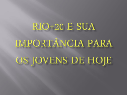 Rio+20 e sua importância para os jovens de hoje