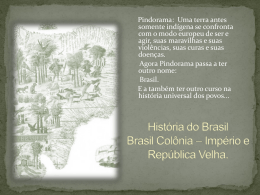 Hist&oacute;ria do Brasil Aula 1 * Brasil CoL&ocirc;nia