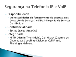 Segurança na Telefonia IP e VoIP SIP Bombing