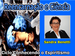 Reencarnação e Ciência (SandraB)