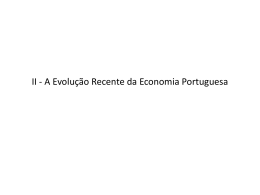 II - A Evolução Recente da Economia Portuguesa