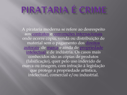 PIRATARIA É CRIME