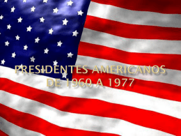 Presidentes americanos de 1960 a 1977