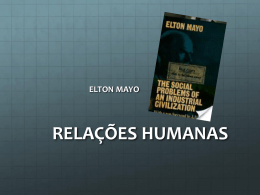 RELAÇÕES HUMANAS - MAYO - Prof. Alexandre F. de Almeida