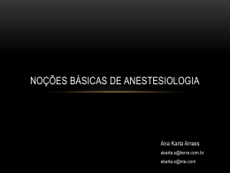 Noções básicas de anestesiologia-parte I