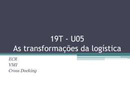 19T - U05 As transformações da logística