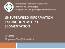 Unsupervised Information Extraction by Text Segmentation