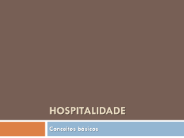 a hospitalidade &eacute; uma d&aacute;diva!