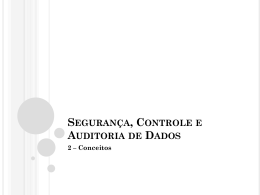 Seguran&ccedil;a, Controle e Auditoria de Dados