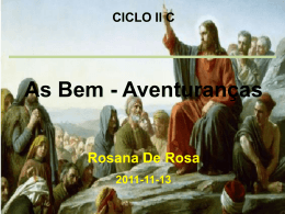 CICLO II C As Bem - Aventuranças Rosana De Rosa 2011-11-13