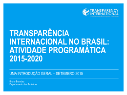 Bruno Brandão – Transparência internacional no Brasil