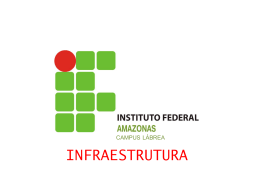 IFAM Campus Lábrea - Infraestrutura