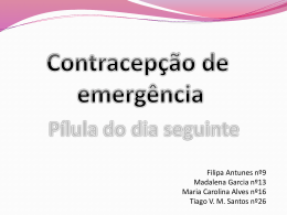 Métodos Contraceptivos de Emergência: Pílula do dia seguinte