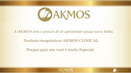Apresente&ccedil;&atilde;o Akmos Clinical