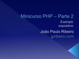 Minicurso PHP * Parte 2