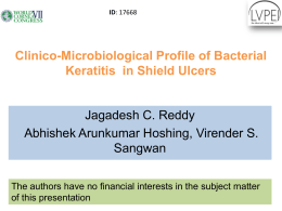 Clinico-Microbiological Profile of Bacterial Keratitis in Shield Ulcers