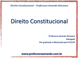 Direito Constitucional – Professora Amanda Almozara