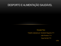 Desporto e alimenta&ccedil;&atilde;o saud&aacute;vel
