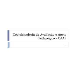 Coordenadoria de Avaliação e Apoio Pedagógico - CAAP