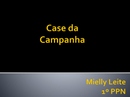 Mielly Leite 1º PPN Case da Campanha Peugeot 408
