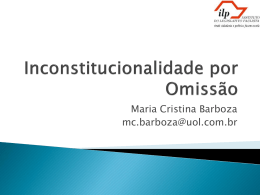 Inconstitucionalidade por Omiss&atilde;o
