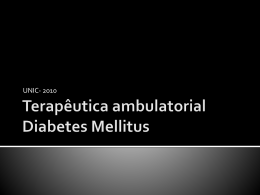 Terap utica ambulatorial Dia betes Mellitus UNIC 2010