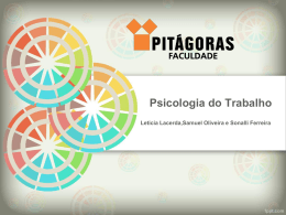 Psicologia do Trabalho Leticia Lacerda,Samuel Oliveira e Sonalli