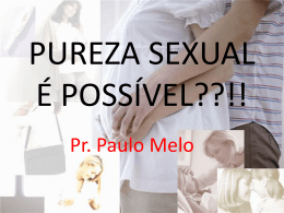 PUREZA SEXUAL É POSSÍVEL??!!