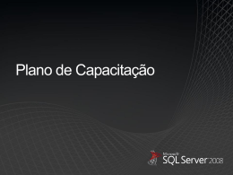 Apresentacao do Plano de Capacitacao - SQL Server
