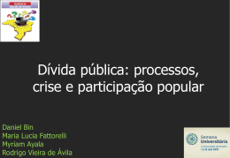 Apresentação – Maria Lucia Fattorelli, Myriam Ayala e Rodrigo Ávila