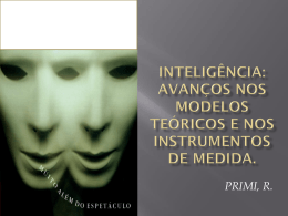 Intelig&ecirc;ncia: avan&ccedil;os nos modelos te&oacute;ricos e nos instrumentos de