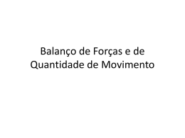 Balan&ccedil;o de For&ccedil;as e de Quantidade de Movimento