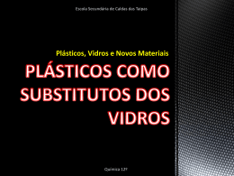 pl&aacute;sticos como substitutos dos vidros TAIPAS 12C