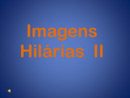 Imagens Hilárias II - Mensagens em Power Point