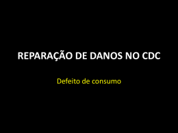 REPARAÇÃO DE DANOS NO CDC