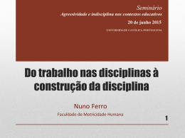 Do trabalho da disciplina à construção da disciplina