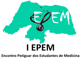 I EPEM Encontro Potiguar dos Estudantes de Medicina