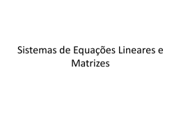 Sistemas de Equações Lineares e Matrizes