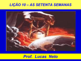 4T_2014_Lição 10_As Setenta Semanas