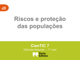 J3 Riscos e proteção das populações CienTIC 7