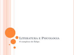 Literatura e Psicologia O complexo de Édipo