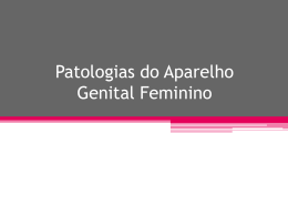 Patologias do Aparelho Genital Feminino