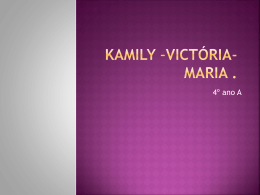 Kamily &ndash;Vict&oacute;ria- Maria 4&ordm; ano A