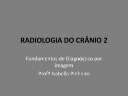 RADIOLOGIA DO CR&Acirc;NIO 2