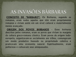 AS invasões Bárbaras (pp)