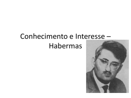 Conhecimento e Interesse * Habermas