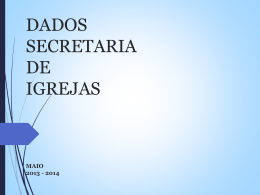 DADOS SECRETARIA DE IGREJAS MAIO 2013