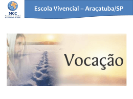 Vocação - MCC da Diocese de Araçatuba