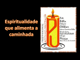 Espiritualidade que alimenta a caminhada