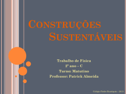 Apresenta&ccedil;&atilde;o &ndash; Constru&ccedil;&otilde;es Sustent&aacute;veis